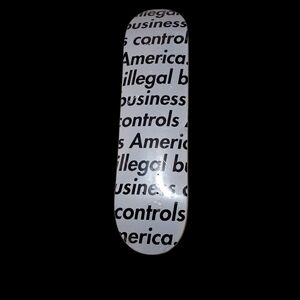 Supreme Illegal Business Controls America Skate Deck